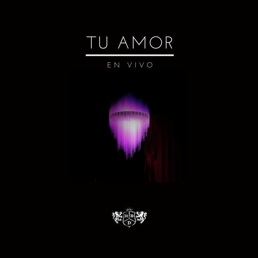 Album cover art for "Tu Amor - En Vivo" by RBD
