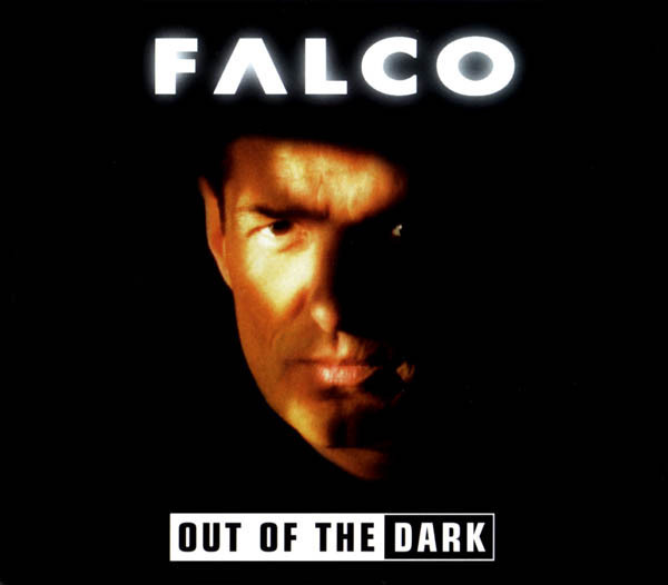 Out of the Dark by Falco