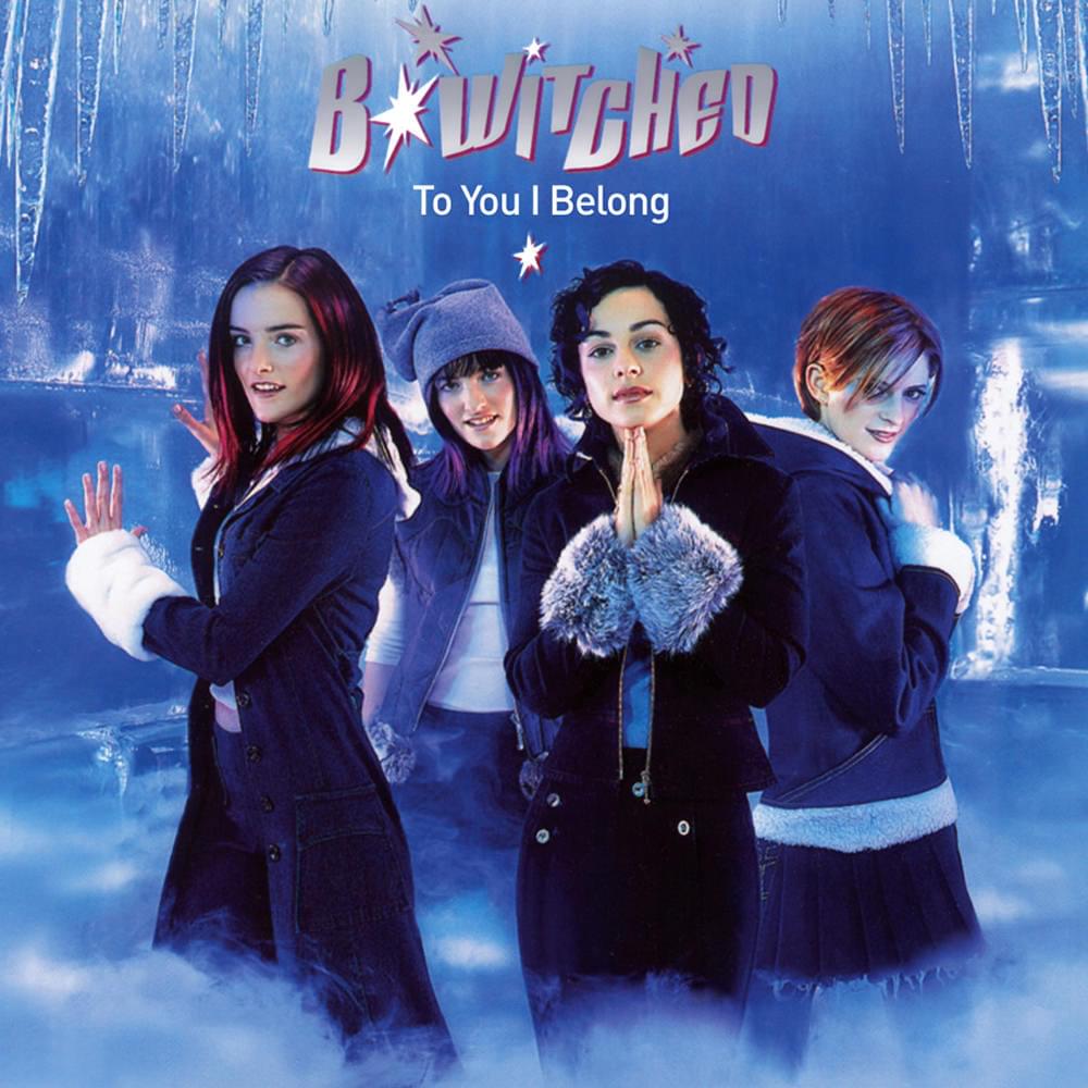 Album cover art for "To You I Belong" by B*Witched