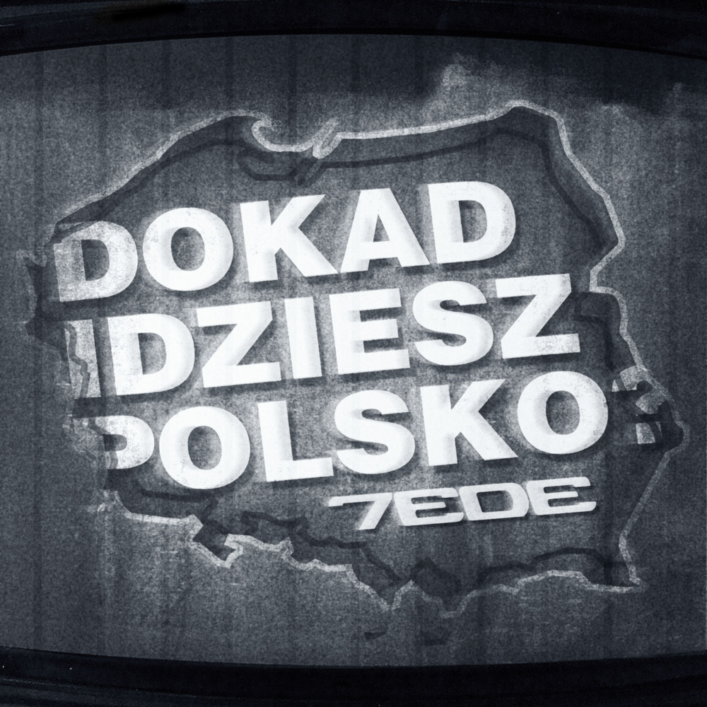 Album cover art for "Dokąd Idziesz Polsko?" by Tede