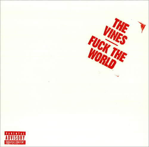Album cover art for "Fuck the World" by The Vines