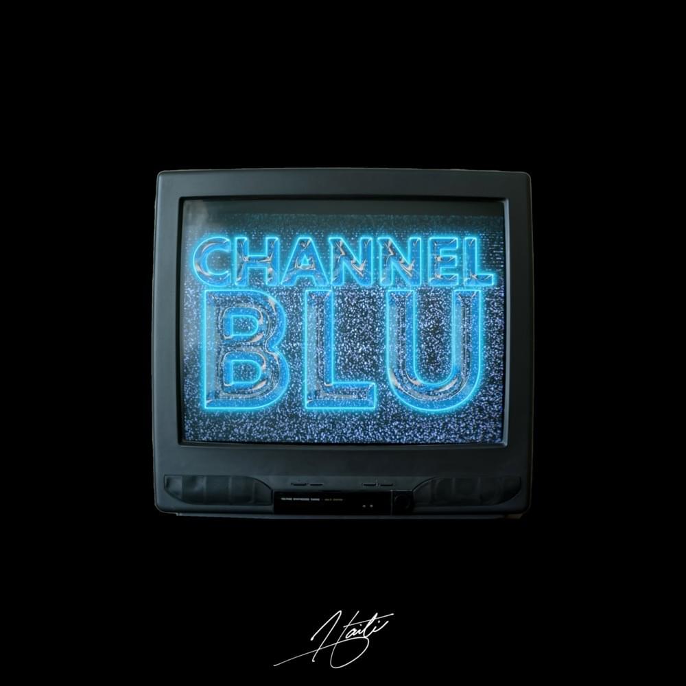 Album cover art for "Channel Blu" by Haiti Babii