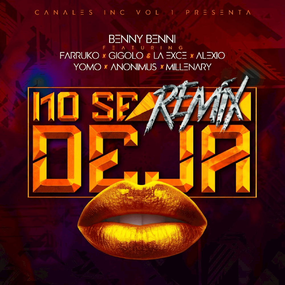 Album cover art for "No Se Deja (Remix)" by Benny Benni & Alexio & Milly & Anonimus & Yomo & Gigolo Y La Exce & Farruko