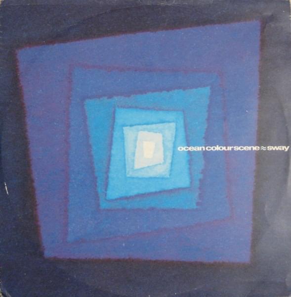 Album cover art for "Sway" by Ocean Colour Scene
