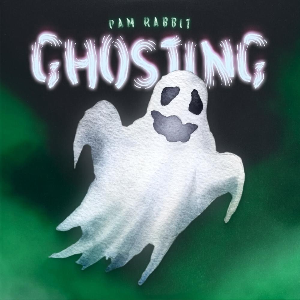 ​ghosting by Pam Rabbit