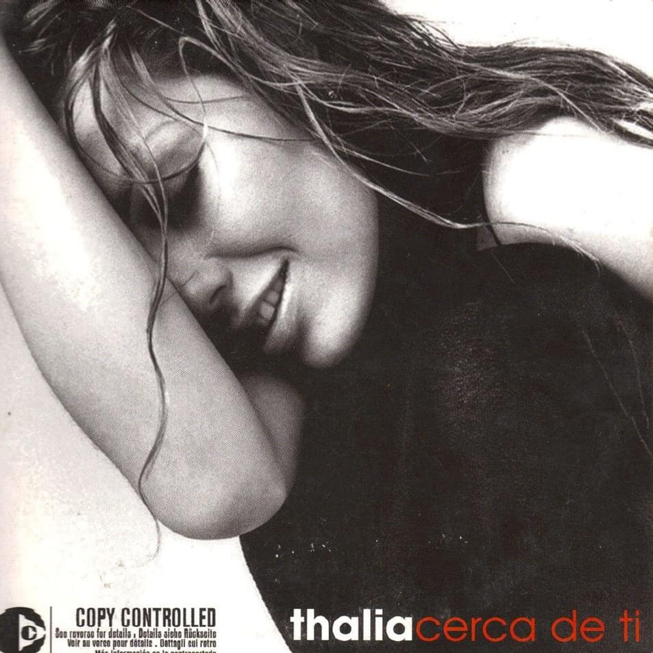 Album cover art for "Cerca de Ti" by Thalía