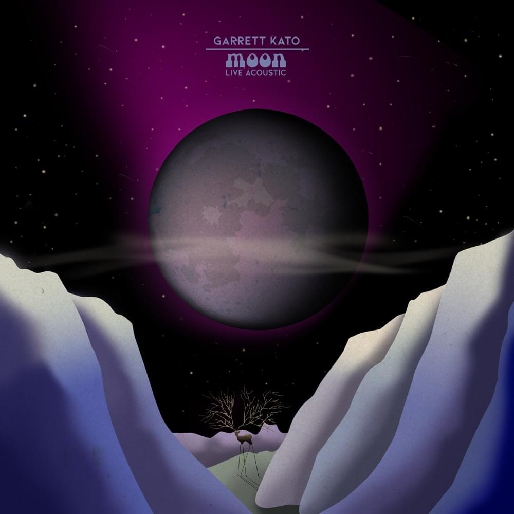 Album cover art for "Moon (Live Acoustic)" by Garrett Kato