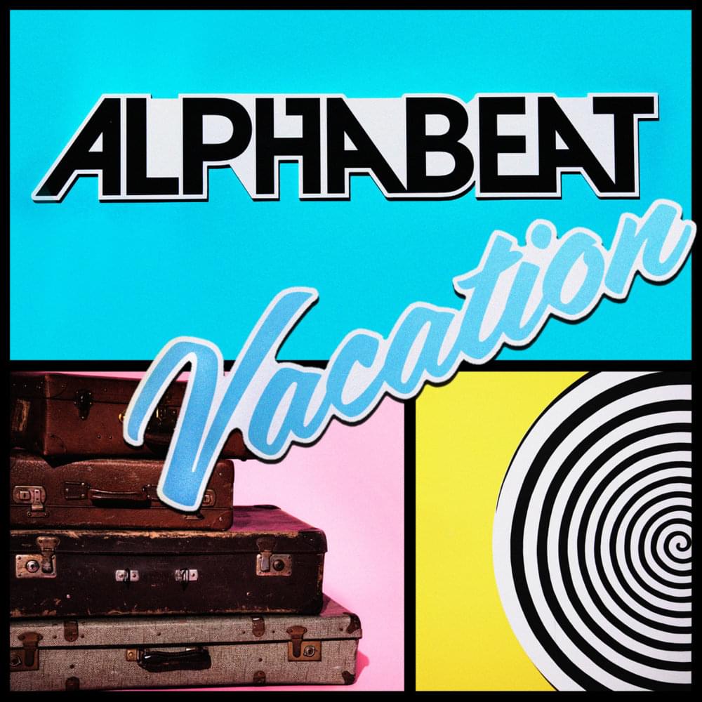 Album cover art for "Vacation" by Alphabeat