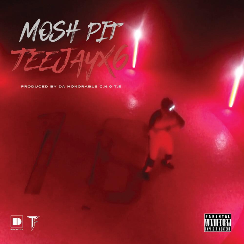 Album cover art for "Mosh Pit" by Teejayx6
