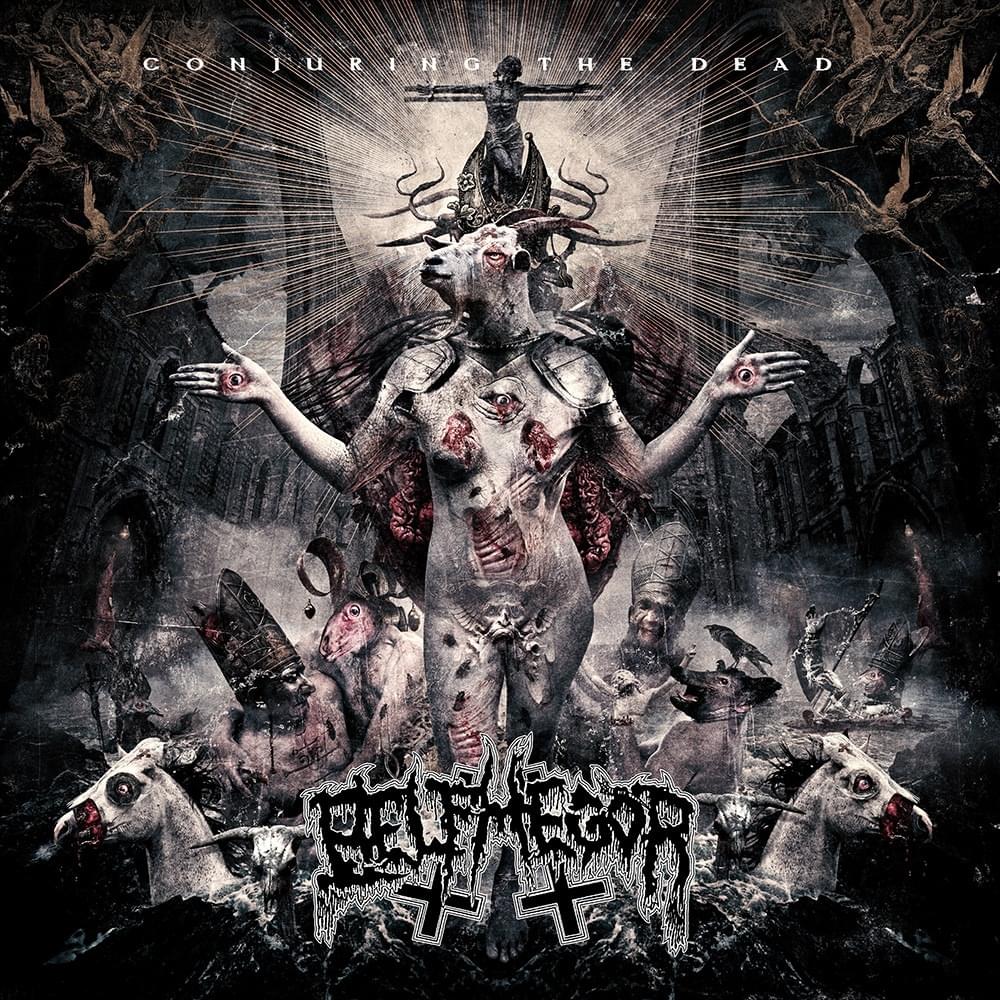 Conjuring the Dead by Belphegor