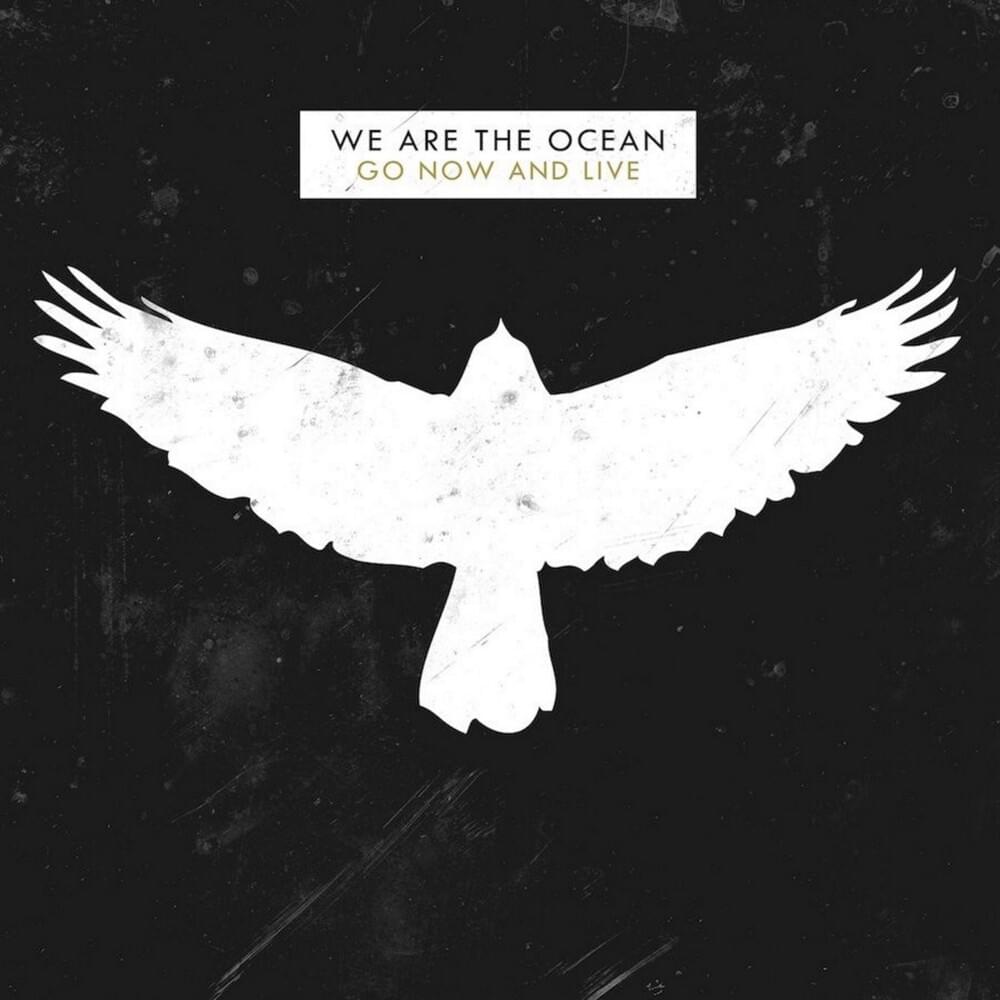 Cover image for Go Now and Live (Deluxe Edition)