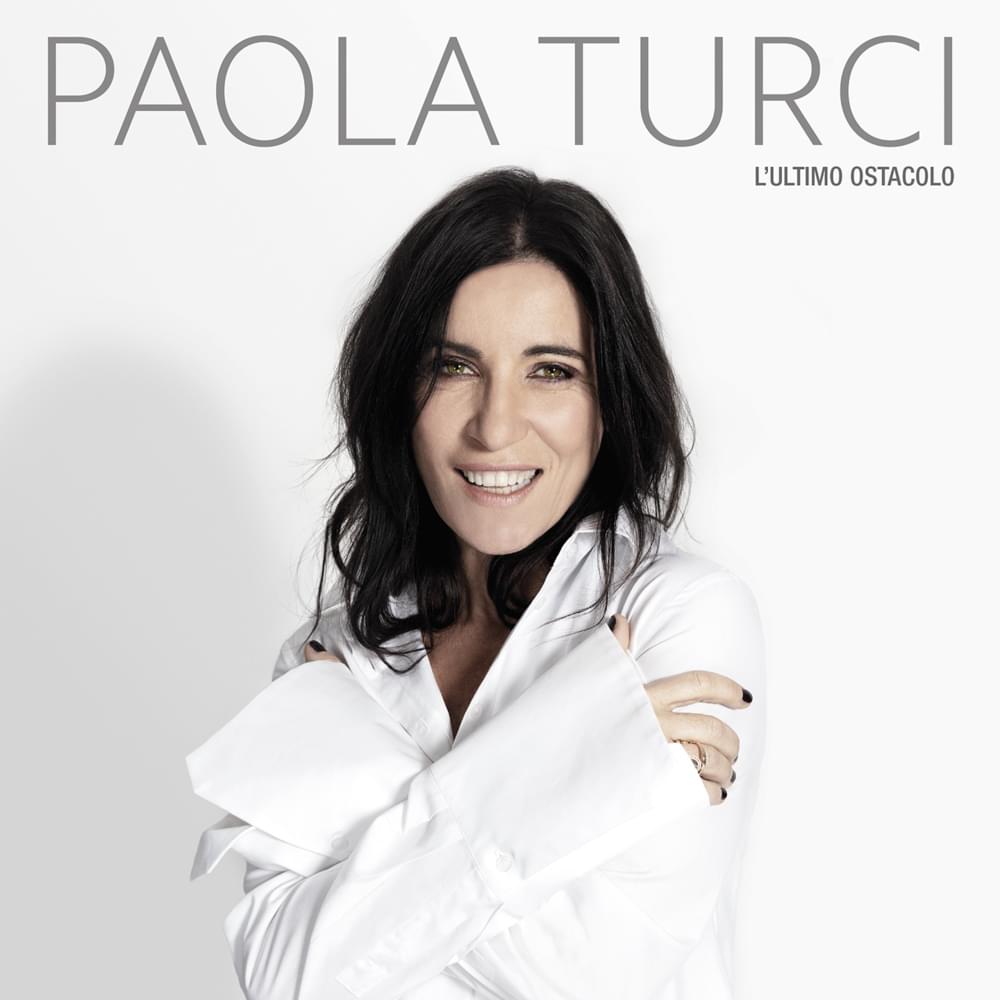 Album cover art for "L’ultimo ostacolo" by Paola Turci