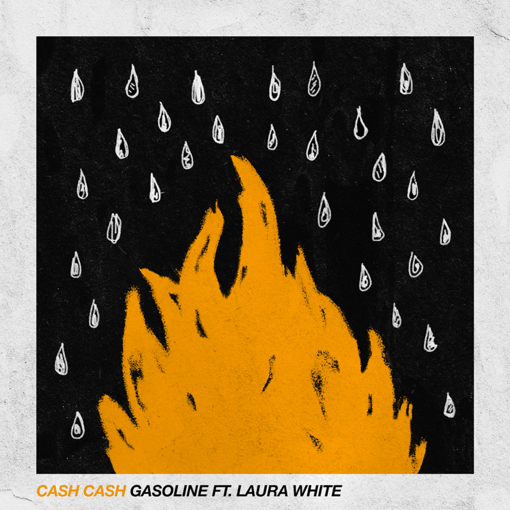 Album cover art for "Gasoline" by Cash Cash & Laura White