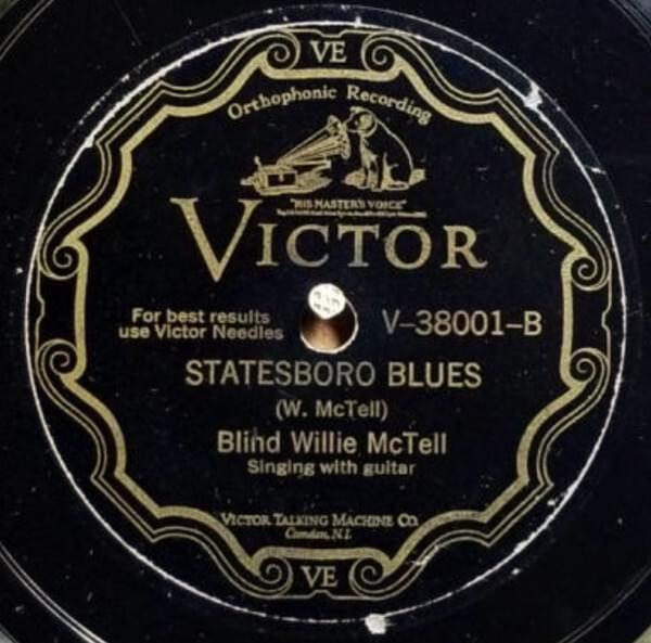 Statesboro Blues by Blind Willie McTell