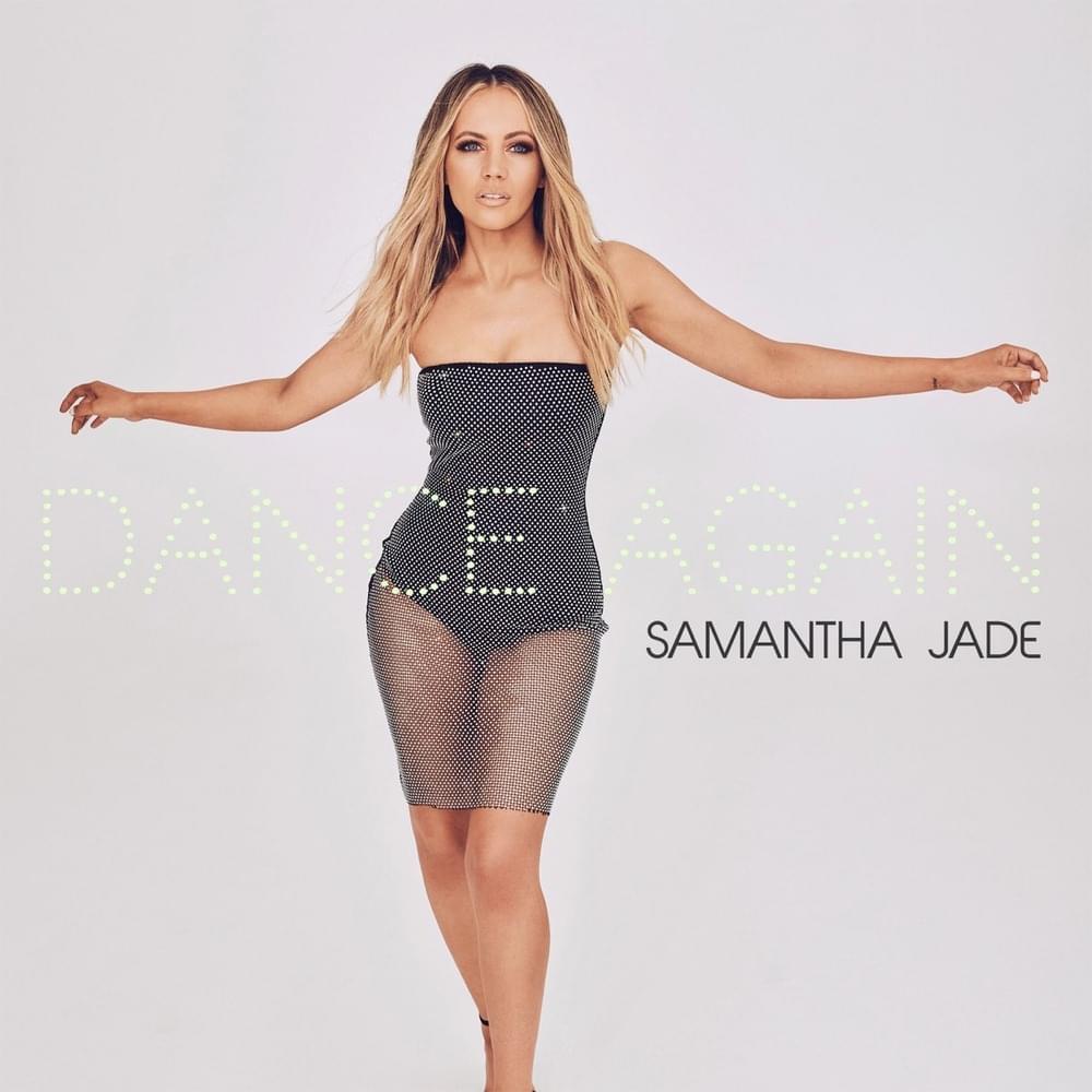 Album cover art for "Dance Again" by Samantha Jade