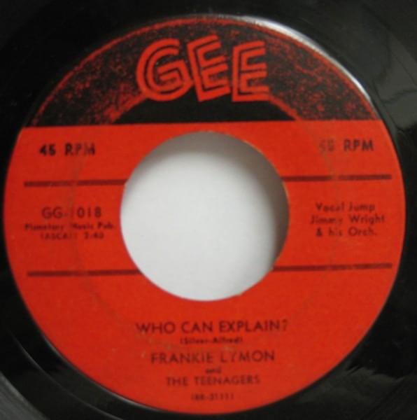 Who Can Explain? by Frankie Lymon & The Teenagers