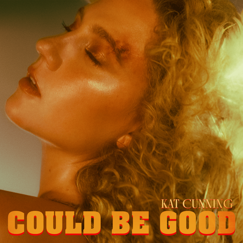 Album cover art for "Could Be Good" by Kat Cunning