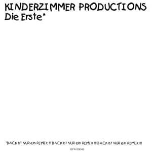 Back - Ich bin nur ein Remix!!! by Kinderzimmer Productions