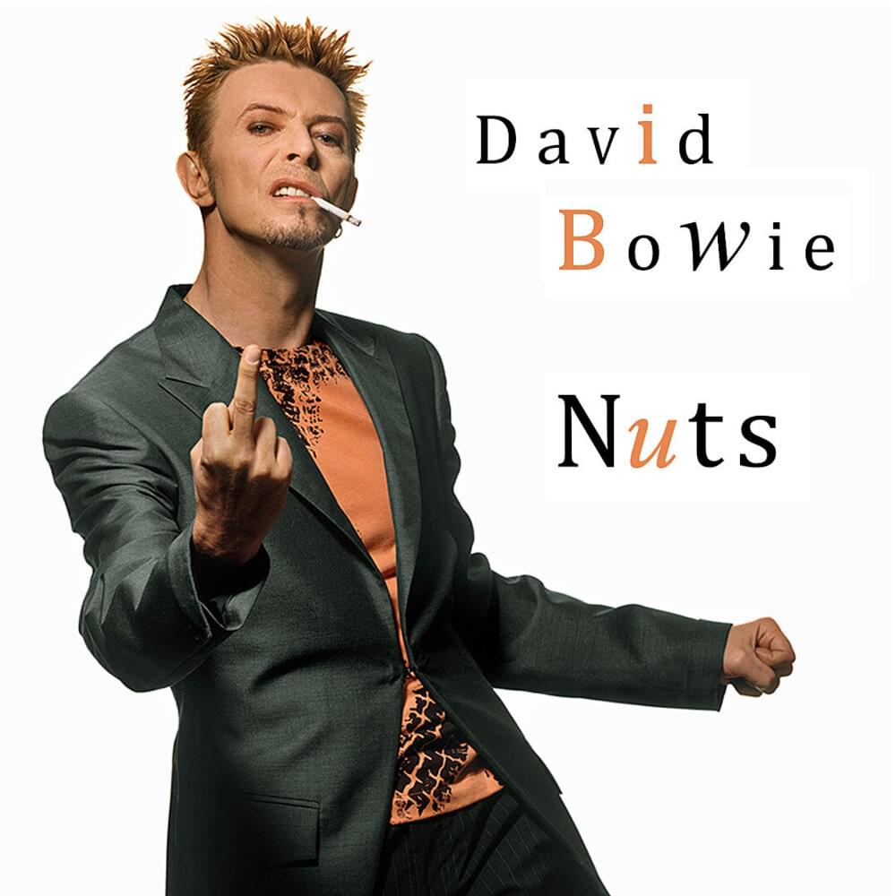 Album cover art for "Nuts" by David Bowie