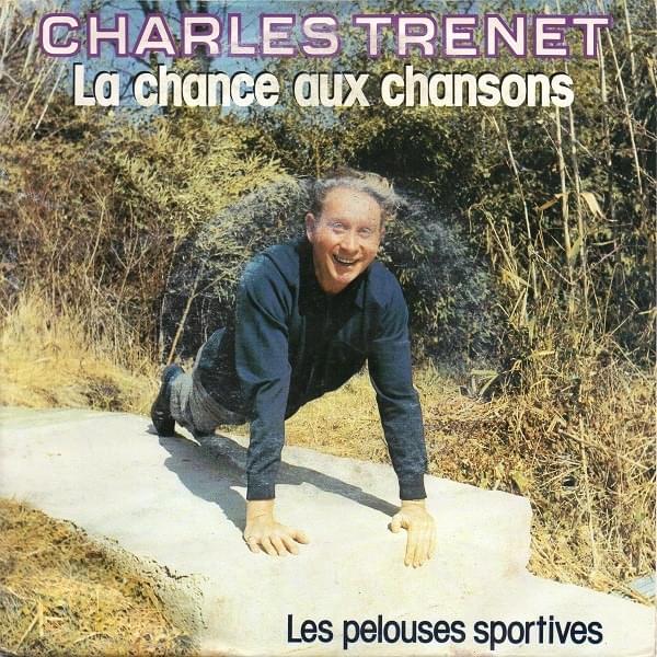 La chance aux chansons by Charles Trenet