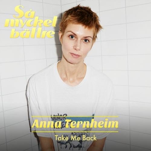 Album cover art for "Take Me Back" by Anna Ternheim
