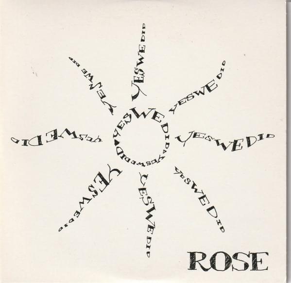 Album cover art for "Yes we did" by Rose (FRA)