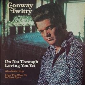 Album cover art for "Before Your Time" by Conway Twitty