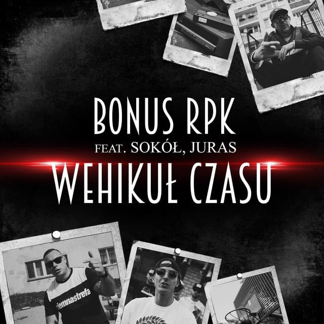 Album cover art for "Wehikuł Czasu" by Bonus RPK & Juras & Sokół