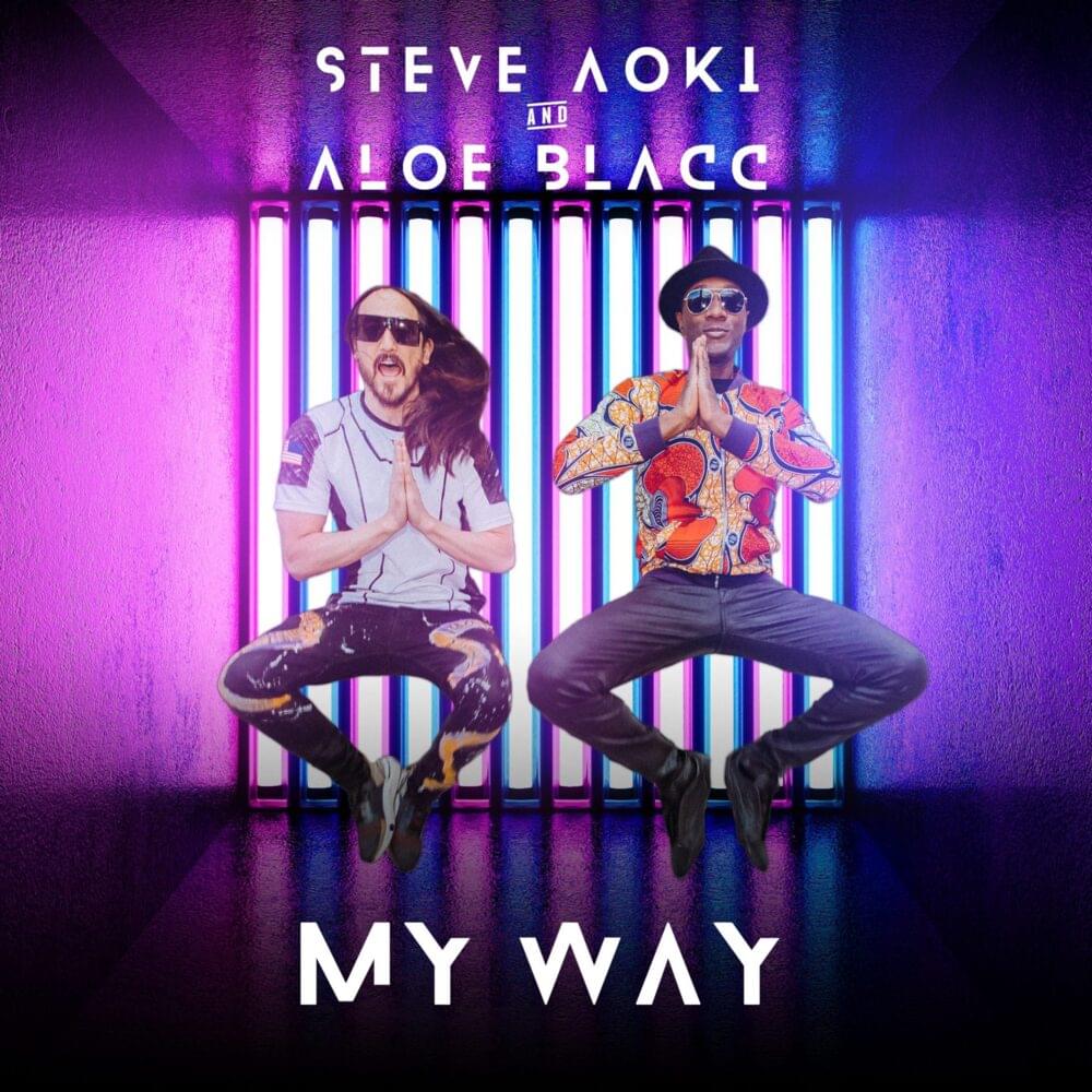 Album cover art for "My Way" by Steve Aoki