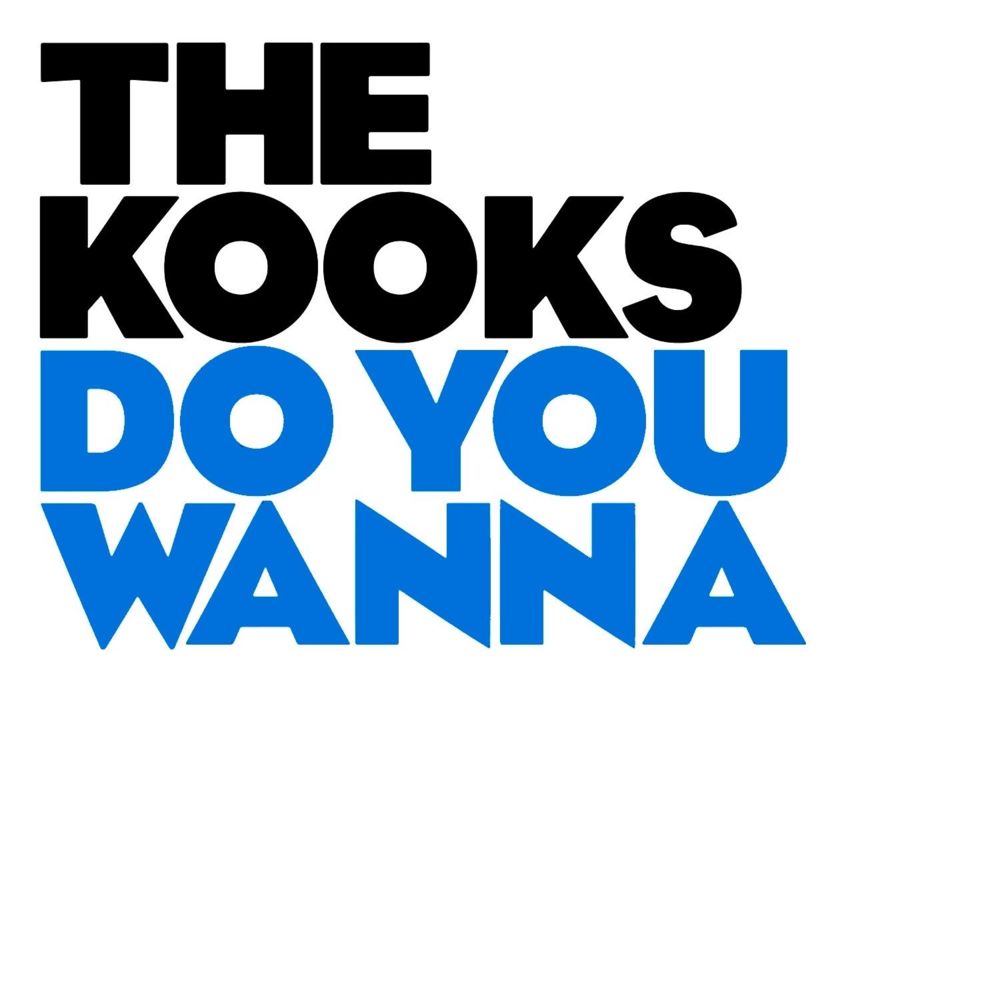 Album cover art for "Do You Wanna" by The Kooks