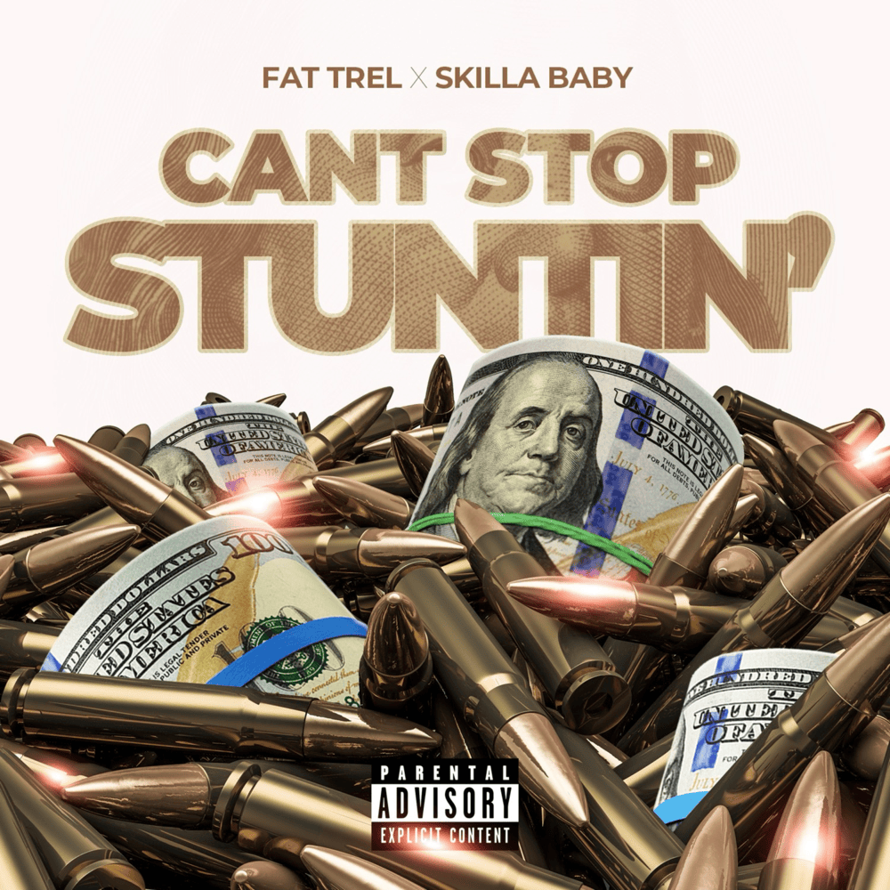 Album cover art for "Can’t Stop Stuntin’" by Fat Trel