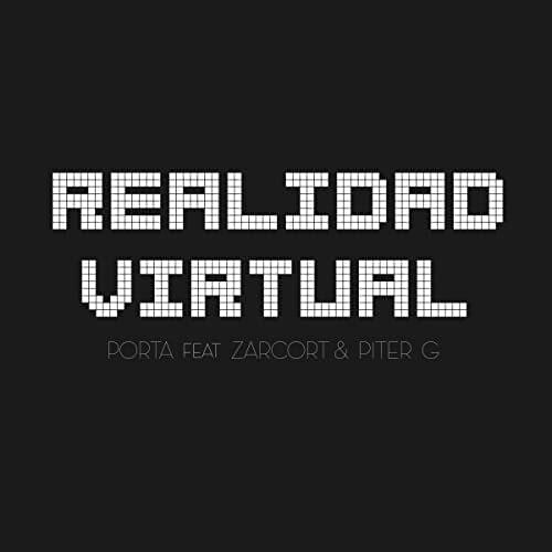 Album cover art for "Realidad virtual" by Porta & Piter-G & Zarcort