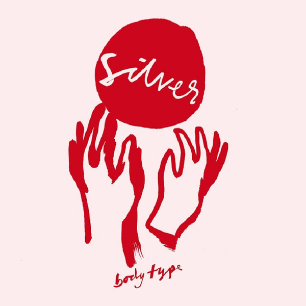 Album cover art for "Silver" by Body Type