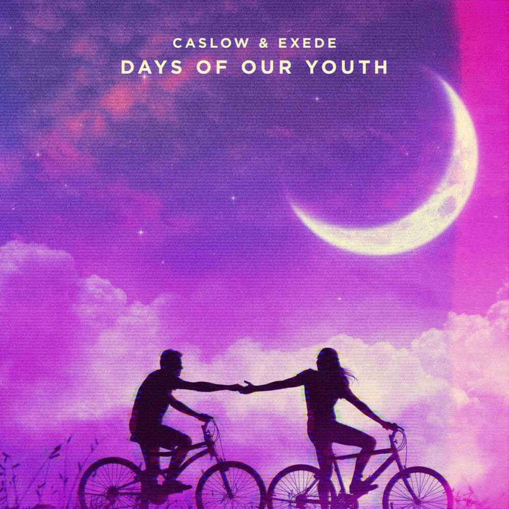 Days of Our Youth by Caslow