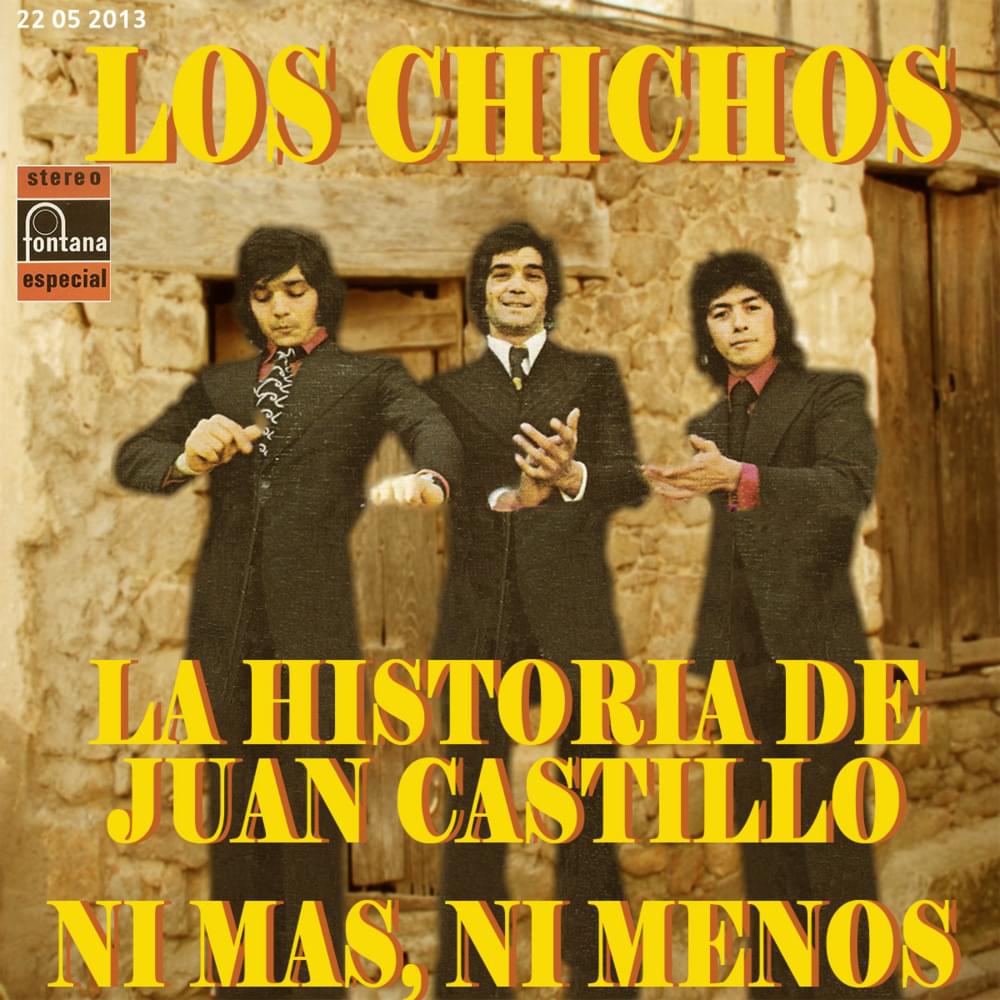 Album cover art for "La Historia De Juan Castillo" by Los Chichos