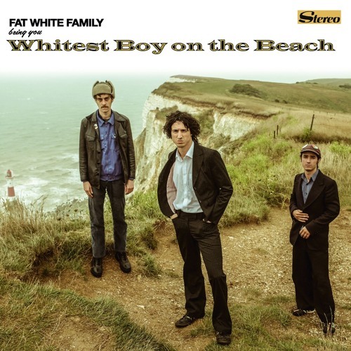 Album cover art for "Whitest Boy on the Beach" by The Fat White Family