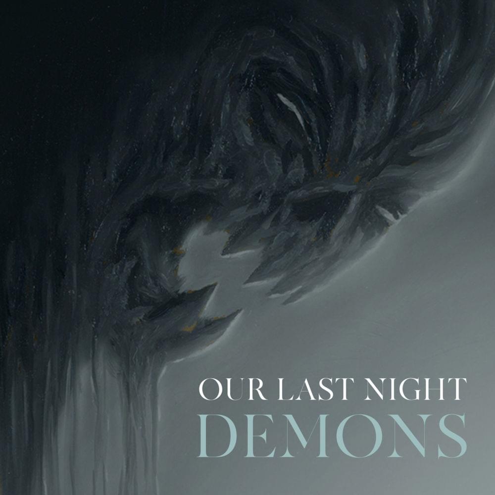 Album cover art for "Demons" by Our Last Night