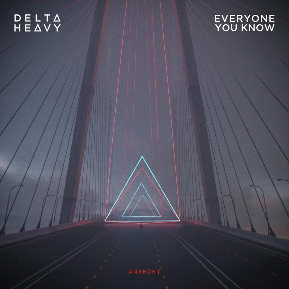 Anarchy by Delta Heavy