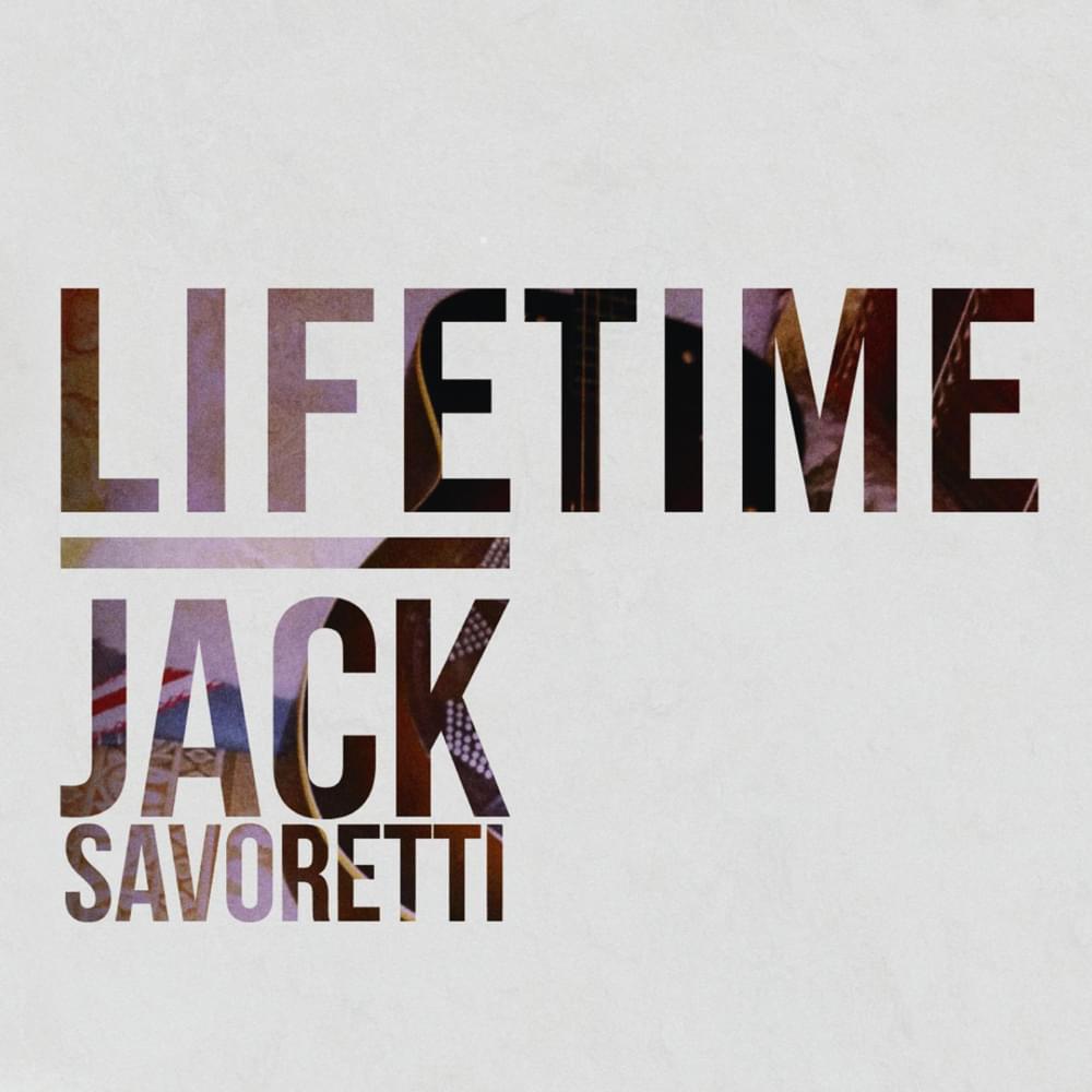 Album cover art for "Lifetime" by Jack Savoretti