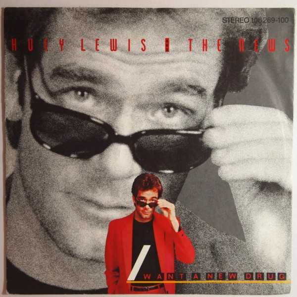 I Want a New Drug by Huey Lewis & The News