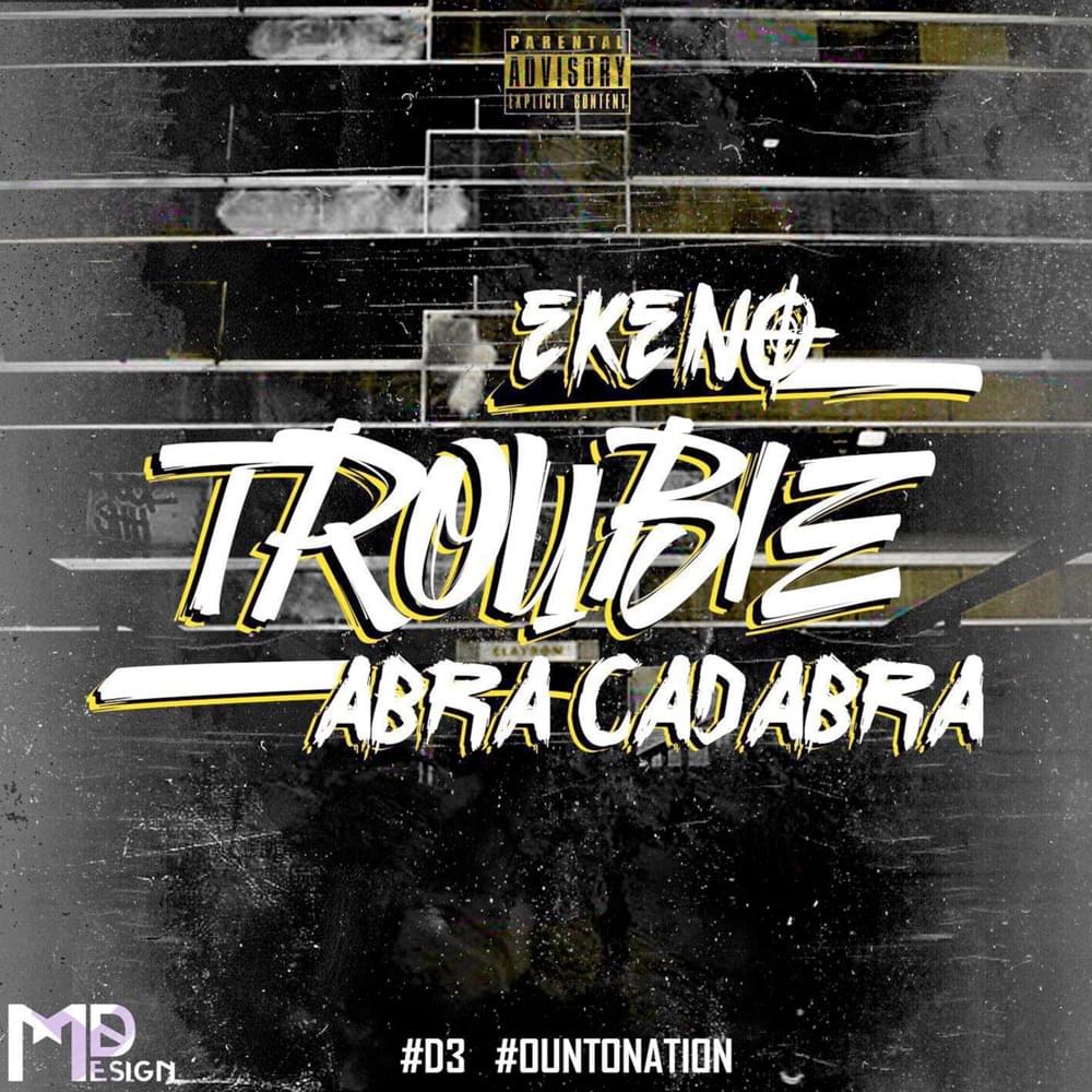 Album cover art for "Trouble" by Ekeno