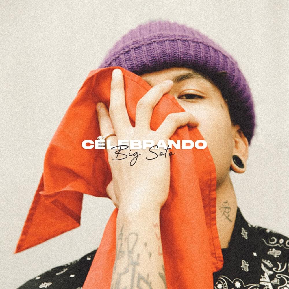 Album cover art for "Celebrando" by Big Soto