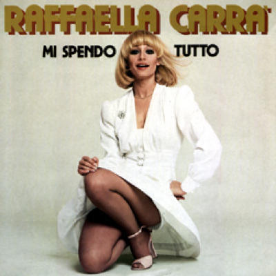 Album cover art for "Io Non Vivo Senza Te" by Raffaella Carrà