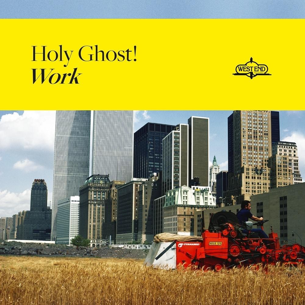 Heaven Knows What by Holy Ghost!
