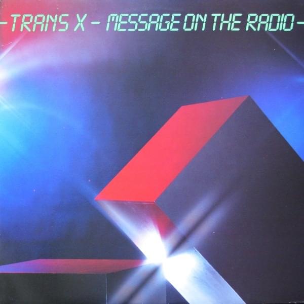 Album cover art for "Message on the Radio" by Trans-X