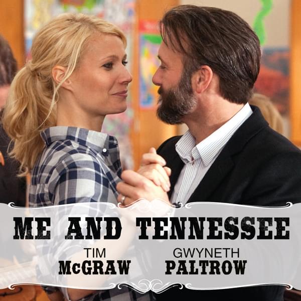 Album cover art for "Me And Tennessee (From The Motion Picture ”Country Strong”)" by Tim McGraw
