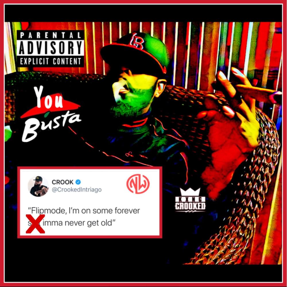 Album cover art for "You Busta" by KXNG Crooked