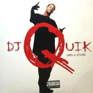 Safe + Sound by DJ Quik