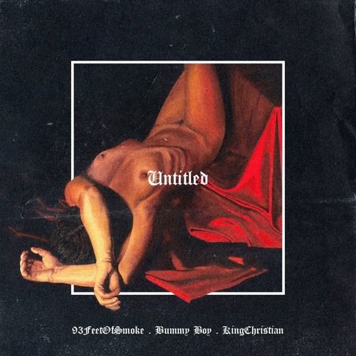 Album cover art for "LOOK ME IN MY EYES" by 93FEETOFSMOKE & King Christian & bummy boy