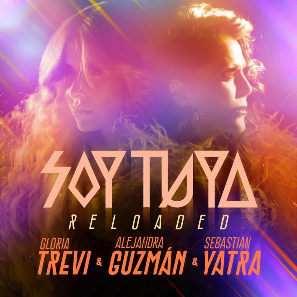 Album cover art for "Soy Tuya (Reloaded)" by Gloria Trevi & Sebastián Yatra